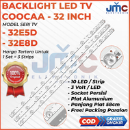 BACKLIGHT TV LED COOCAA 32 INCH 32E8D 32E5D LAMPU BL KOKA COCA 10K 3V