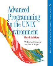 Advanced Programming in the UNIX Environment W. Richard Stevens