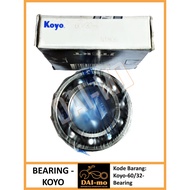 Motorcycle Bearing 60/ 32 KOYO/ NTN 100% ORIGINAL/ Bearing Bearing Bearing Lahar/ Klahar Kelahar 60/