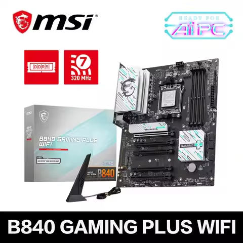 MSI B840 GAMING PLUS WIFI AMD B840 Supports DDR5 8000 - 5600 (OC) 256GB AMD Ryzen™ 9000 Series Deskt
