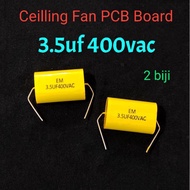 2 Biji 3.5uf 400vac Capacitor ceiling fan Capacitor kipas siling pcb board alpha RC55 RC-55 Deka