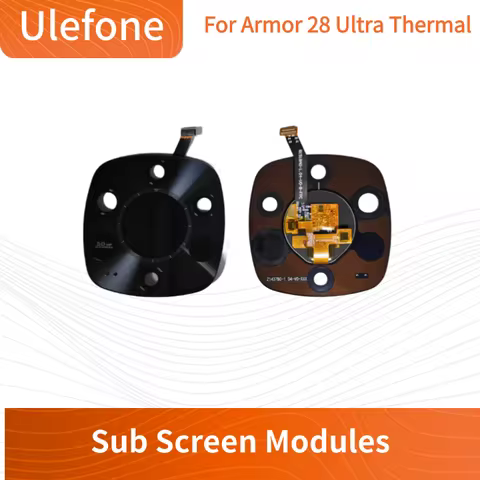 Ulefone Armor 28 Ultra Thermal Sub Screen Modules