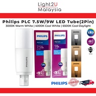 PHILIPS PLC 7.5W/9W LED Tube Bulb (2 Pin) | 3000K/4000K/6500K | Light Bulb - Mentol Lampu
