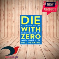 Die With Zero By Bill Perkins
