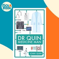 [100% Original Books] - Dr. Quin, Medicine Man by John Quin (UK edition, hardcover)