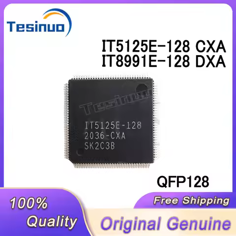 1/PCS New Original IT5125E-128 CXA IT5125E-128 IT8991E-128 DXA IT8991E-128 QFP128 chip In Stock