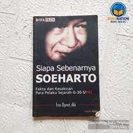 (Used) Who Really Soeharto? Facts and history of the G30S PKI history by Eros Djarot et al - ORIGINA