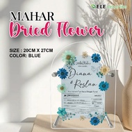 FRAME MAS KAHWIN DRIED FLOWER MAHAR GUBAHAN HANTARAN IJAB QABUL