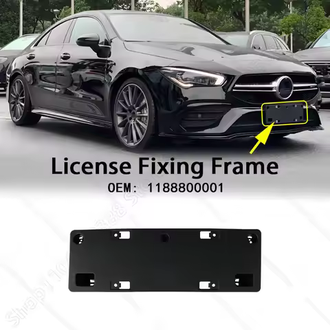 Front Bumper License Plate Fixing Frame 1188800001 For 2014-2024 Mercedes-Benz CLA250 CLA35 AMG (C11