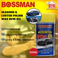 SYK Bossman BCW-911 Polish Wax Cleaner Luster Car Care Stain Remover Polish Car Body Pengilat Kereta