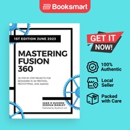 Mastering Fusion 360 - Hardcover - English - 9798988189411
