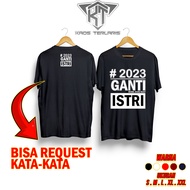 Kaos Terlaris Kata-Kata Lucu Bisa Request Kata-kata Dari Kamu - Kaos kata-kata - Baju Distro Cotton