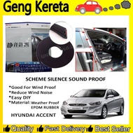 (4 Doors) Hyundai Accent SCHEME SILENCE (Double D) DIY Air Tight Sound Proof