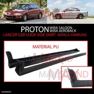 🚗🎁¤◘﹉Proton Wira Saloon Sedan Aeroback Lancer GSR Side Door Lower Skirt Skirting Bodykit Body Kit  Material PU Gutah
