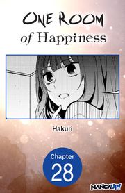 One Room of Happiness #028 Hakuri