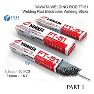 [ 1 BOX ] Part 1 YAWATA 1.6MM / 2.0MM  WELDING ROD FT-51 Besi Iron mild steel MS 6013 Electrodes Wel