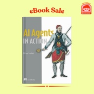 [PDF] AI Agents In Action eBooks Digital Books for Kobo Kindle Mobile eReaders EPUB Books