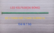 BỘ LED TIVI LG 43LF630 43LF6300 43LX540S 43LF5400 MỚI 100% BỘ 2 THANH MỖI THANH 39 BÓNG 3V MẮC NỐI T