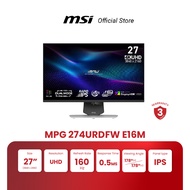 MSI Monitor MPG 274URDFW E16M | 27" | UHD | IPS | 0.5 ms | 160Hz (จอคอมพิวเตอร์) [Pre-Order จัดส่งภา