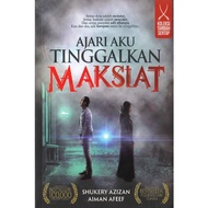 AJARI AKU TINGGALKAN MAKSIAT by Shukery Azizan & Aiman Afeef