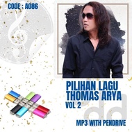 Pendrive Lagu MP3 KOLEKSI LAGU THOMAS ARYA LAGU MINANG INDONESIA  (USB Flash Drive Lagu MP3) A086
