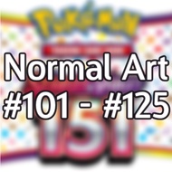 Pokemon 151 - Normal Art Common/Uncommon #101-#125