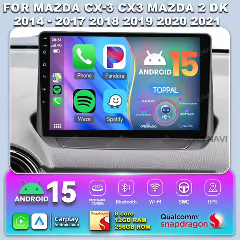 Car Radio Android 15 For Mazda CX-3 CX3 Mazda 2 DK 2014 - 2018 2019 2020 2021 Systems 9/10 Inch Qual