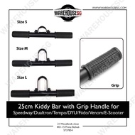 25cm Kiddy Bar with Grip Handle for Speedway/Dualtron/Tempo/DYU/Fiido/Venom/E-Scooter