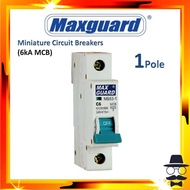 Maxguard GENUINE 1 Pole 6kA Miniature Circuit Breakers (MCB) MCB 6A 10A 16A 20A 32A 40A / 6Amp 10Amp