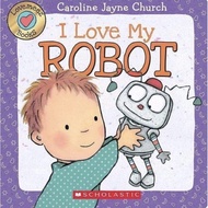 I love my robot Children Board Book Touch and Feel Board Book