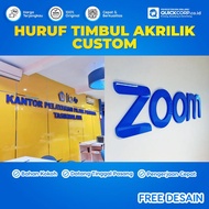 Huruf Timbul Akrilik / Acrylic Costum, Huruf Timbul Akrilik 3 D, Huruf Timbul Akrilik Outdoor / Indo