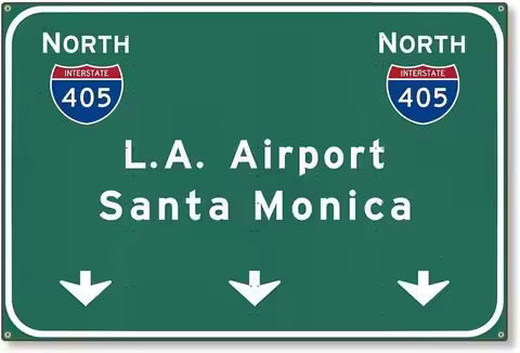Los Angeles lax Airport I405 N Santa Monica Interstate Metal Sign Highway Freeway Metal Tin Sign , T