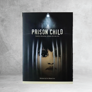 Prison Child Parenting Book - Dr. Elaine Loo