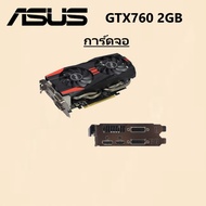ASUS GTX760-DC2OC-2GD5 GeForce GTX760 2GB GDDR5 256-bit, DVI-I/DVI-D/ HDMI/DP PCการ์ดจอ