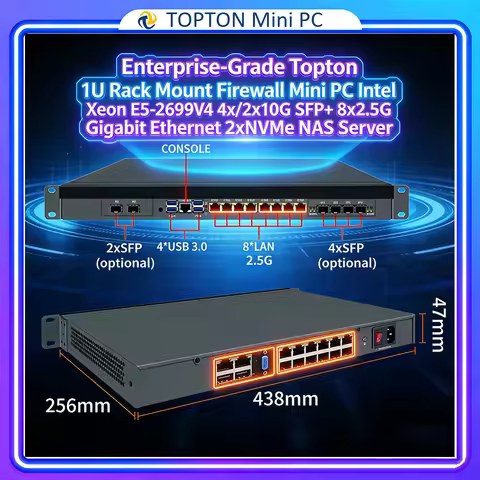 Topton 1U Rack Mount Mini PC Firewall Intel Xeon E5-2695V4 2699V4 C612 4x/2x10G SFP+ 8x2.5G LAN 2xNV