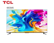 【TCL】 65C645  65吋 QLED Google TV 智能連網 液晶顯示器(含桌上安裝)