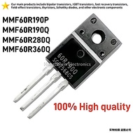 5PCS 100% High quality MMF60R190P MMF60R190Q MMF60R280Q MMF60R360Q TO-220F 60R190P 60R190Q 60R280Q 6