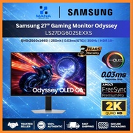 SAMSUNG LS27DG602SEXXS 27"ODYSSEY OLED G6 G60SD GAMING MONITOR ( 27" QHD / 0.03MS / 360Hz / AMD Free