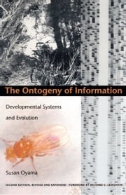 The Ontogeny of Information Susan Oyama
