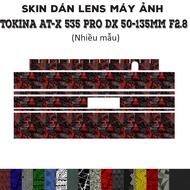 Tokina AT-X 535 PRO DX 50-135mm f2.8 Lens sticker Skin (Many models) | Decal Film 3M camera lens pro