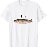 "Fih" Funny Misspelled Fish Meme Simple Humor T-Shirt