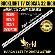BACKLIGHT TV COOCAA 32 INCH DIGITAL 32S3U- 32S7G-32S7G-32Z72- 32S32A12G BACKLIGHT TV COOCAA