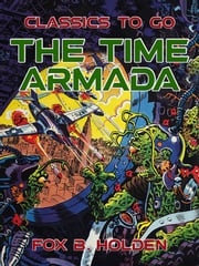 The Time Armada Fox B. Holden