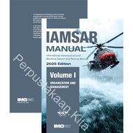 IMO IAMSAR Manual Volume I Organization and Management 2025 Edition