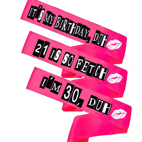 Mean Girls happy Birthday Pink Sash It's My Birthday Duh 16th 18th 21st 25th 30th Birthday party dec