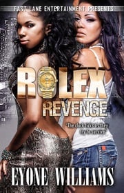Rolex Revenge Eyone Williams