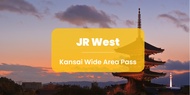 Vé JR West Pass Khu vực Kansai Mở rộng