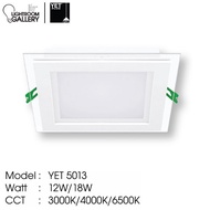 Y5013 / Y5018 SQ LED D/LIGHT 12W / 18W GLASS-YET