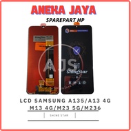 LCD TOUCHSCREEN SAMSUNG A13 4G / A13 5G / A135 / M13 4G / M23 5G / M236 SHINESTAR