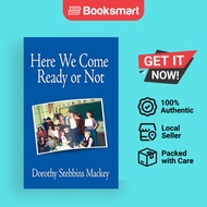 Here We Come Ready Or Not - Paperback - English - 9781420895995